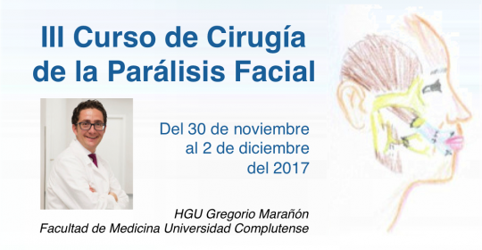 El Dr. Martín Oviedo organiza el III Curso de Cirugía de la Parálisis Facial