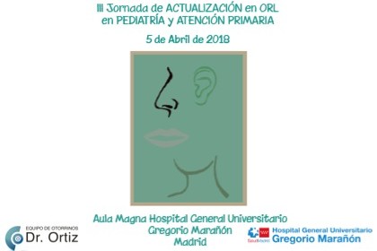 Hoy estamos en la III Jornada de Actualización en ORL en Pediatría y atención Primaria
